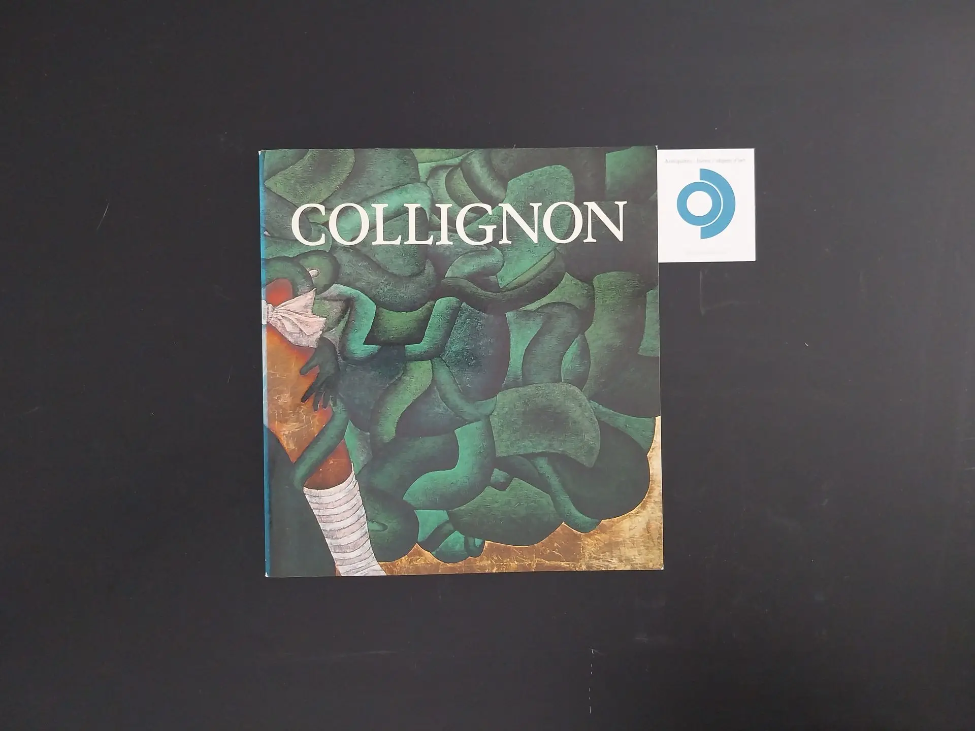 Collectif, Collignon, Liège, Musée de l'Art wallon, 1977.   Catalogue de l'exposition réalisée au musée de l'Art Wallon de la ville de liège du 04 au 26 juin 1977.